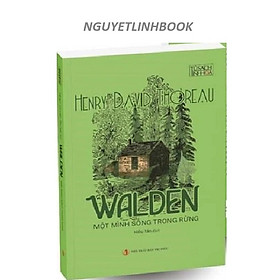 Walden - Một Mình Sống Trong Rừng