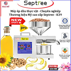 Mua   HÀNG NHẬP KHẨU  Máy ép dầu thực vật chuyên nghiệp nâng cấp hoàn toàn Septree K39 – Dùng cho gia đình  kinh doanh  nhà hàng  khách sạn