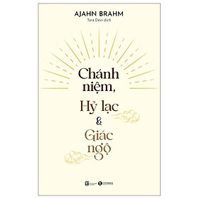 Chánh Niệm, Hỷ Lạc Và Giác Ngộ