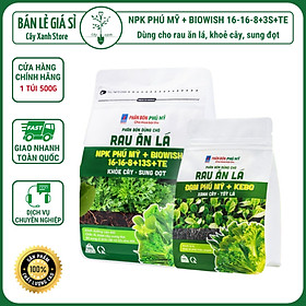 Mua Phân bón Đạm Phú Mỹ cho rau ăn lá BiOWiSH 16-16-8+13S+TE gói 500g - Cung cấp vi sinh - Cây Xanh Store