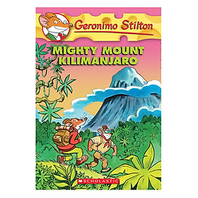 [Download Sách] Geronimo Stilton 41: Mighty Mount Kilimanjaro