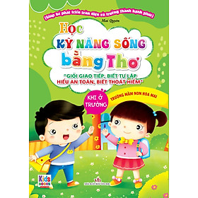 Sách – Học Kỹ Năng Sống Bằng Thơ: Khi Ở Trường
