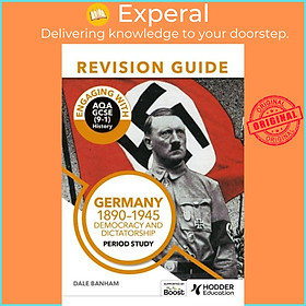 Sách - Engaging with AQA GCSE (9-1) History Revision Guide: Germany, 1890-1945: D by Dale Banham (UK edition, paperback)