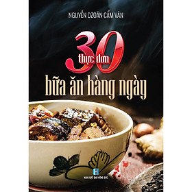 [Download Sách] 30 Thực Đơn Bữa Ăn Hàng Ngày