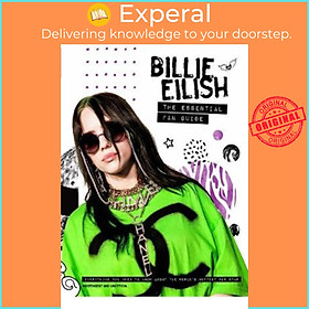 Sách - Billie Eilish - The Essential Fan Guide : All you need to know about pop by Malcolm Croft (UK edition, hardcover)