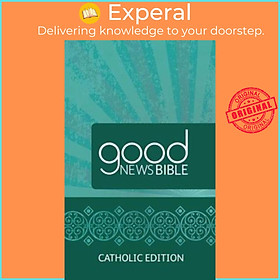 Sách - Good News Bible (GNB) Catholic Edition Bible 2017 by  (UK edition, hardcover)