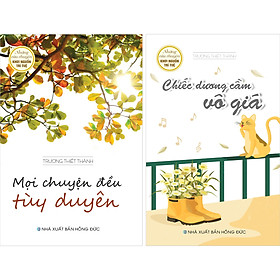 Combo 2 Cuốn: Mọi Chuyện Tùy Duyên - Chiếc Dương Cầm Vô Giá.