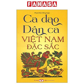 Tục Ngữ Ca Dao Dân Việt Nam Đặc Sắc - Dan Strutzel
