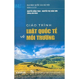 [Download Sách] Giáo Trình Luật Quốc Tế Về Môi Trường