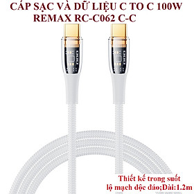 Mua Cáp sạc C to C 100W đầu trong suốt lộ mạch Remax RC-C062 C-C (1.2m) _ Hàng chính hãng