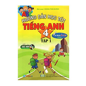 Nơi bán Hướng Dẫn Học Tốt Tiếng Anh Lớp 4 - Tập 1 (Kèm File Âm Thanh) - Giá Từ -1đ