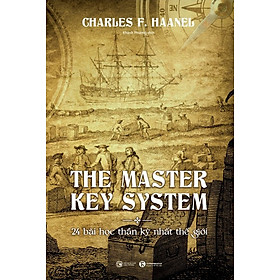 The master key system – 24 bài học thần kỳ nhất thế giới