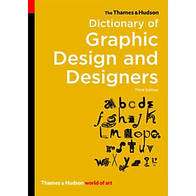 The Thames& Hudson Dictionary of Graphic Design and Designers