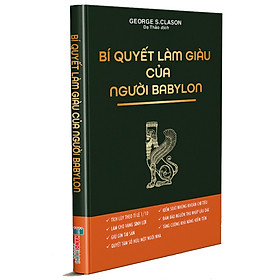 Bí Quyết Làm Giàu Của Người Babylon HNB