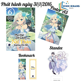 Phá Đảo Dị Giới Cùng Nữ Thần Không Tín Đồ Tập 6 -Phù thủy Hồng Liên và Ma vương bất tử (Bookmark+PosterA3+ Standee) (Đặc Biệt)- FN - First News - Trí Việt