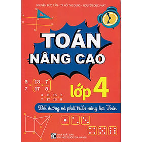 Sách - Toán nâng cao lớp 4 (Bồi dưỡng và phát triển năng lực Toán)