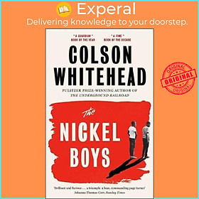 Sách - The Nickel Boys : Winner of the Pulitzer Prize for Fiction 2020 by Colson Whitehead (UK edition, paperback)