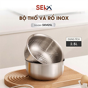 THỐ & RỔ INOX SEKA SKM25L 2IN1 HÀNG CHÍNH HÃNG