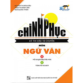 Download sách Chinh Phục Kỳ Thi Vào 10 Chuyên Môn Ngữ Văn