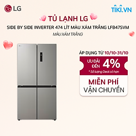 [Chỉ giao Miền Nam] Tủ Lạnh LG Side by Side Inverter 474 Lít màu xám trắng LFB47SVM - Hàng Chính Hãng