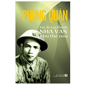 Tôi Đã Trở Thành Nhà Văn Như Thế Nào - Nhà Xuất Bản Văn Hóa - Văn Nghệ