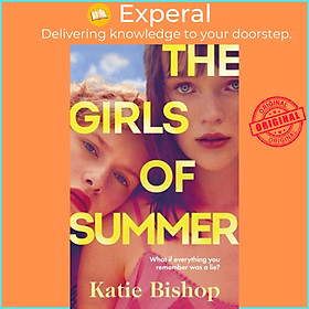 Sách - The Girls of Summer - The addictive and thought-provoking book club debut by Katie Bishop (UK edition, paperback)