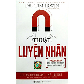 Hình ảnh Thuật Luyện Nhân: Phương pháp đánh thức sức mạnh diệu kì của những người xung quanh bạntv