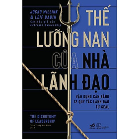 Sách Thế lưỡng nan của nhà lãnh đạo - Nhã Nam - BẢN QUYỀN