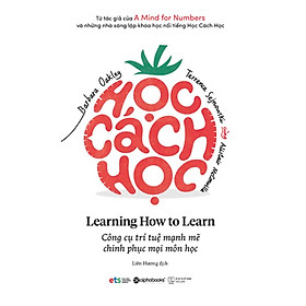 HỌC CÁCH HỌC - CÁCH THÀNH CÔNG Ở TRƯỜNG MÀ KHÔNG CẦN QUÁ NHIỀU THỜI GIAN