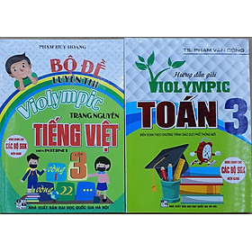 Sách - Combo Hướng dẫn giải Violympic Toán 3 + Bộ Đề Luyện Thi Violympic Trạng Nguyên Tiếng Việt Lớp 3 Trên Internet 