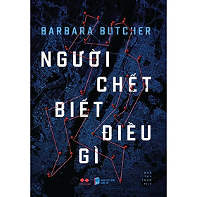 Sách - Người Chết Biết Điều Gì - Barbara Butcher - AZ Việt Nam