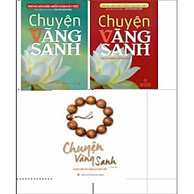 Combo – Chuyện Vãng Sanh ( Bộ 3 cuốn)
