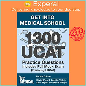 Sách - Get into Medical School - 1300 UCAT Practice Questions. Includes Full M by Olivier Picard (UK edition, paperback)