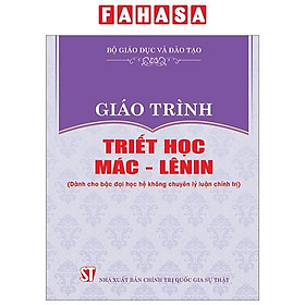 Giáo Trình Triết Học Mác - Lênin Dành Cho Bậc Đại Học Hệ Không Chuyên Lý