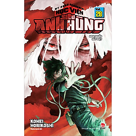 My Hero Academia - Học Viện Siêu Anh Hùng - Tập 28: Ham Muốn Hủy Diệt (Tái Bản 2022)
