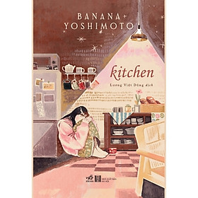 Sách Kitchen - Banana Yoshimoto