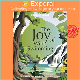 Sách - Lonely Planet The Joy of Wild Swimming by Lonely Planet (UK edition, hardcover)