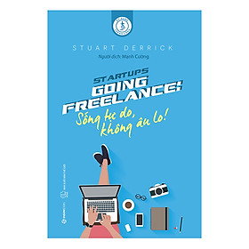 Nơi bán Going Freelance: Sống Tự Do, Không Âu Lo! - Giá Từ -1đ