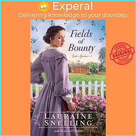 Sách - Fields of Bounty by Lauraine Snelling (UK edition, paperback)