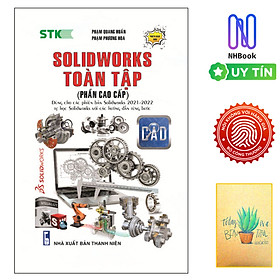 Sách - Solidworks Toàn Tập - Phần Cao Cấp ( Tặng Sổ Tay Xương Rồng )