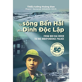 Từ Sông Bến Hải Đến Dinh Độc Lập