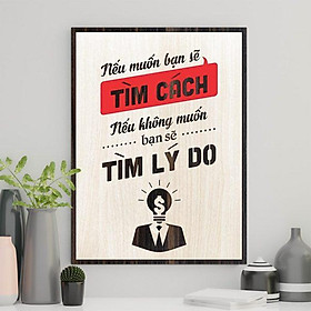 Mua Tranh gỗ decor tạo động lực  Nếu muốn bạn sẽ tìm cách nếu không muốn bạn sẽ tìm lý do