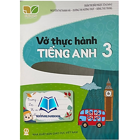Vở thực hành tiếng anh 3 ( Kết nối tri thức )