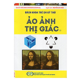 Bách Khoa Trẻ Em Kỳ Thú - Ảo Ảnh Thị Giác 108
