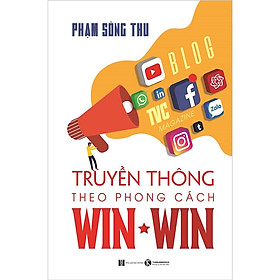 Truyền thông theo phong cách Win Win - Bản Quyền