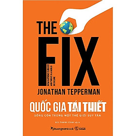 QUỐC GIA TÁI THIẾT (JONATHAN TEPPERMAN- Phương Nam)