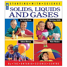 [Download Sách] Solids, Liquids And Gases (Starting With Science)