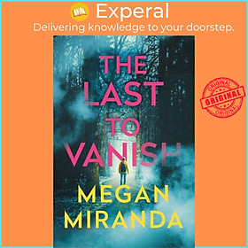 Sách - The Last to Vanish by Megan Miranda (UK edition, paperback)