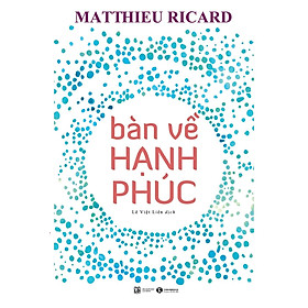 Bàn Về Hạnh Phúc (Tái Bản)