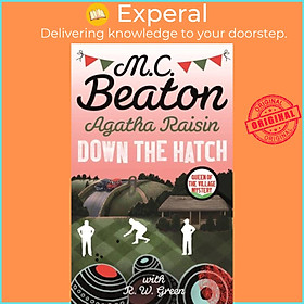 Sách - Agatha Raisin in Down the Hatch by M.C. Beaton (UK edition, paperback)